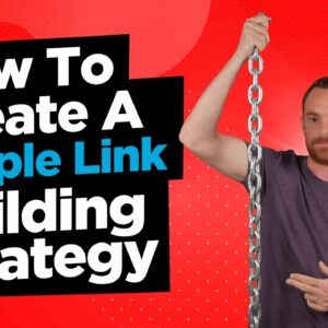 How To Build A Simple Link Building Strategy