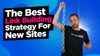 The Best Link Building Strategy For New Sites