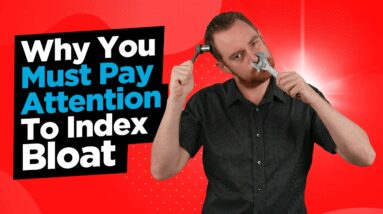 Why You Must Pay Attention To Index Bloat