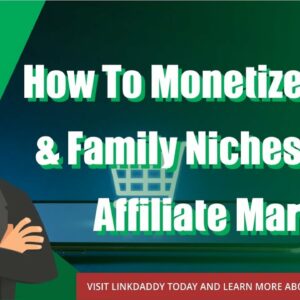 How To Monetize Home   Family Niches While Affiliate Marketing