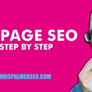 On-Page SEO Step By Step Tutorial 2022