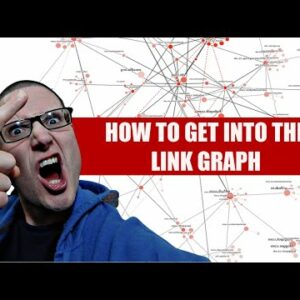 Link Graph Link Building - How to Create Topical Backlinks 2022