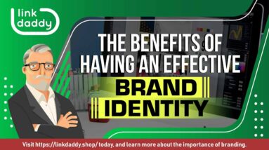 The Benefits of Having an Effective Brand Identity