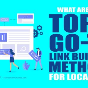 What Are Your Top 3 Go To Link Building Methods For Local SEO?