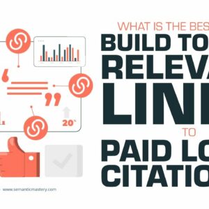 What Is The Best Way To Build Topical Relevant Links To Paid Local Citations?