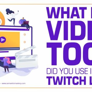 What Rep Video Tool Did You Use In Your Twitch Live?