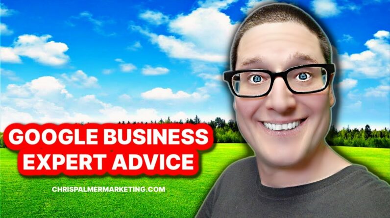 My Google Business Profile Expert Advice