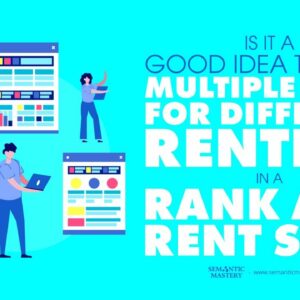 Is It A Good Idea To Have Multiple Silos For Different Renters In A Rank And Rent Site?